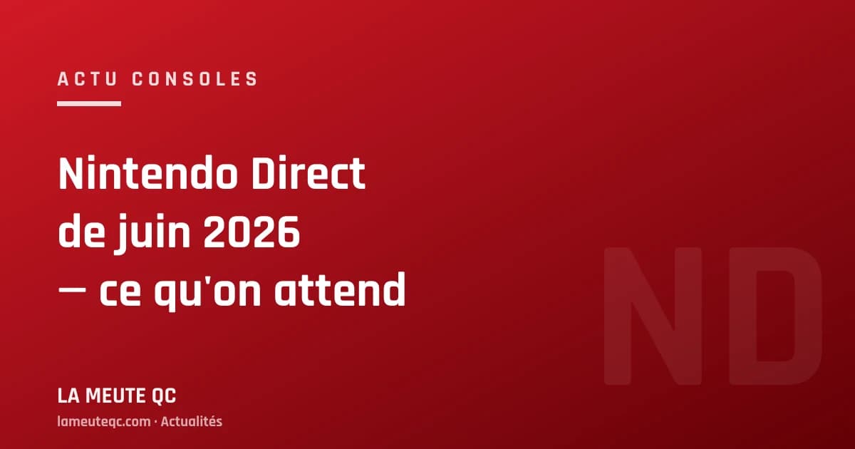 Nintendo Direct juin 2026 — rumeurs Zelda Ocarina of Time et hardware Switch 2
